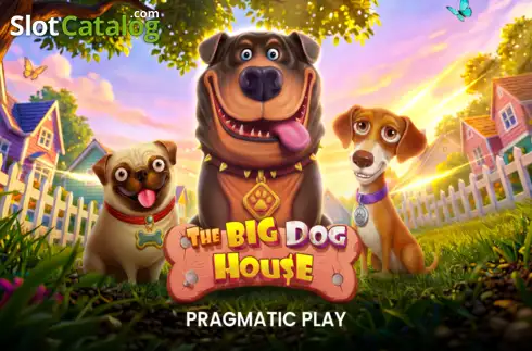 The Big Dog House -