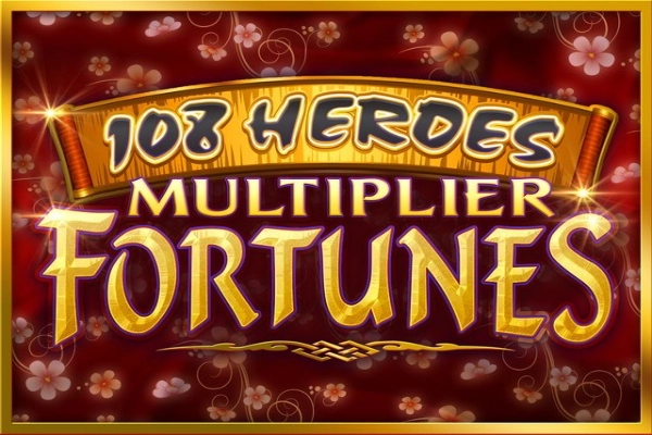 108 Heroes Multiplier Fortunes -